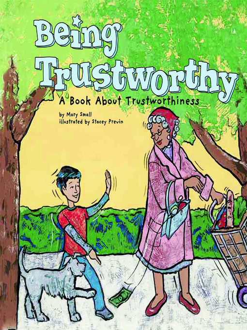 Title details for Being Trustworthy by Mary Small - Available